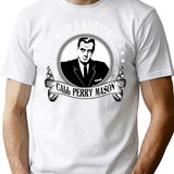 Aucar Perry Mason Funny T-Shirt - Sarcastic Humor Graphic Tee - White