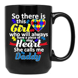 Autism Daddy Autistic Girl Has My Heart GifMug Black Coffee Mug - Black