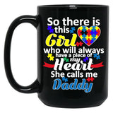 Autism Daddy Autistic Girl Has My Heart GifMug Black Coffee Mug