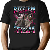 Autism Funny Rizz Em With The Tism Meme Autistic Racoon T-Shirt - Black