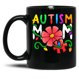 Autism Mom Awareness Autism Mom Support Puzzle Funny Black Coffee Mug, Gift Coffee Mug