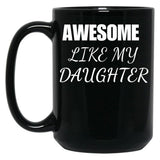 Awesome Daughter (1) Black Coffee Mug