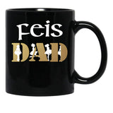 Awesome Feis Dad Gift For Father Of Irish Dancer Black Coffee Mug, Gift Coffee Mug - Black