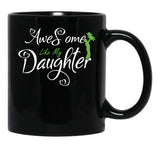 Awesome Like My Best Daughter Fathers Day Gift Black Coffee Mug - Black