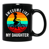 Awesome Like My Daughter Cute Biker Girl Dad (3) Black Coffee Mug - Black