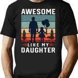 Awesome Like My Daughter Men Funny Fathers Day Dad Vintage T-Shirt - Black