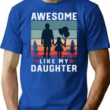 Awesome Like My Daughter Men Funny Fathers Day Dad Vintage T-Shirt - Blue