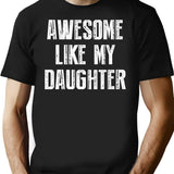 Awesome Like My Daughter Retro Vintage (1) T-Shirt - Black