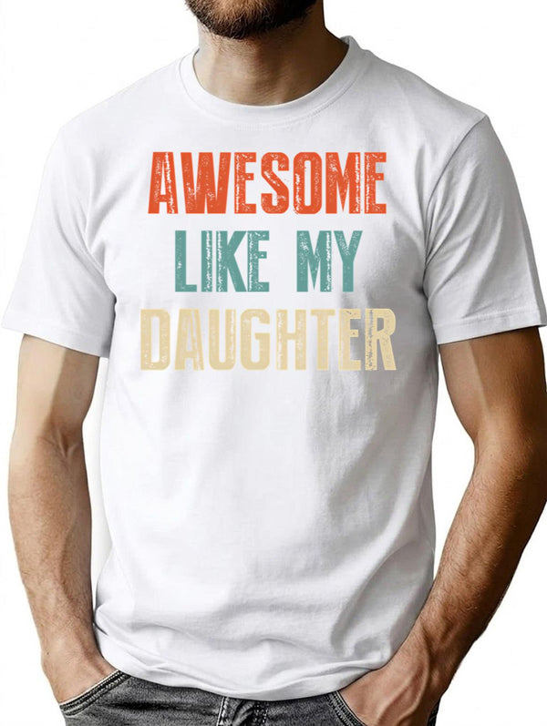 Awesome Like My Daughter Retro Vintage T-Shirt - White