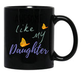 Awesome Like My Daughter (100) Black Coffee Mug - Black