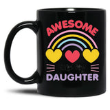 Awesome Like My Daughter (120) Black Coffee Mug