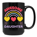 Awesome Like My Daughter (120) Black Coffee Mug - Black