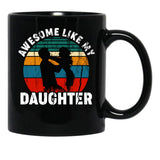 Awesome Like My Daughter (13) Black Coffee Mug - Black