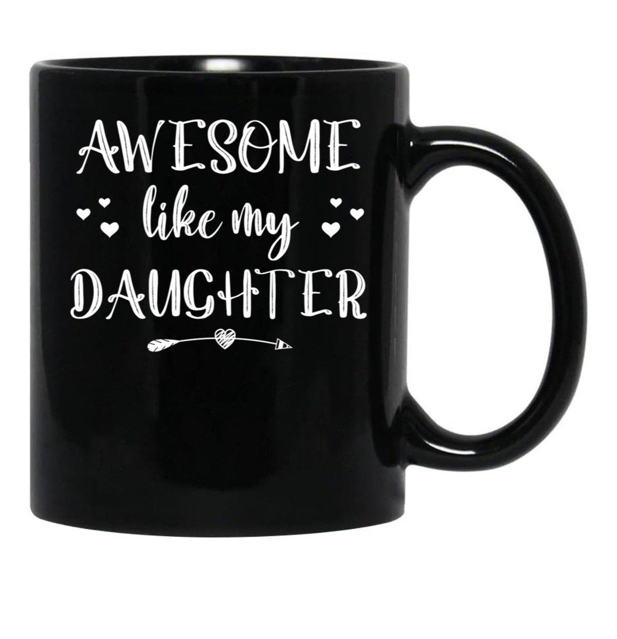 Awesome Like My Daughter (60) Black Coffee Mug - Black