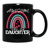 Awesome Like My Daughter (80) Black Coffee Mug - Black