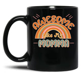 Awesome Like My Momma Retro Black Coffee Mug, Gift Coffee Mug