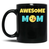 Awesome Mom Gift Black Coffee Mug, Gift Coffee Mug