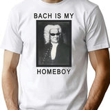 Bach Is My Homeboy T-Shirt - Retro Graphic Tee for Men & Women - White