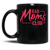 Bad Moms Club Pink In Rectangle Black Coffee Mug, Gift Coffee Mug