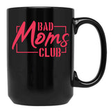 Bad Moms Club Pink In Rectangle Black Coffee Mug, Gift Coffee Mug - Black