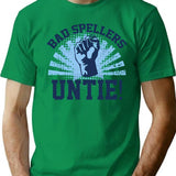 Bad Spellers Untie T-Shirt - Retro Graphic Tee for Men & Women - Green