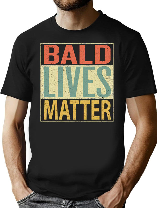 Bald Lives Matter Design Vintage Retro T-Shirt - Black