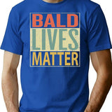 Bald Lives Matter Design Vintage Retro T-Shirt - Blue
