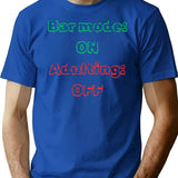 Bar Mode On Adulting Off Drinking Humor T-Shirt - Blue