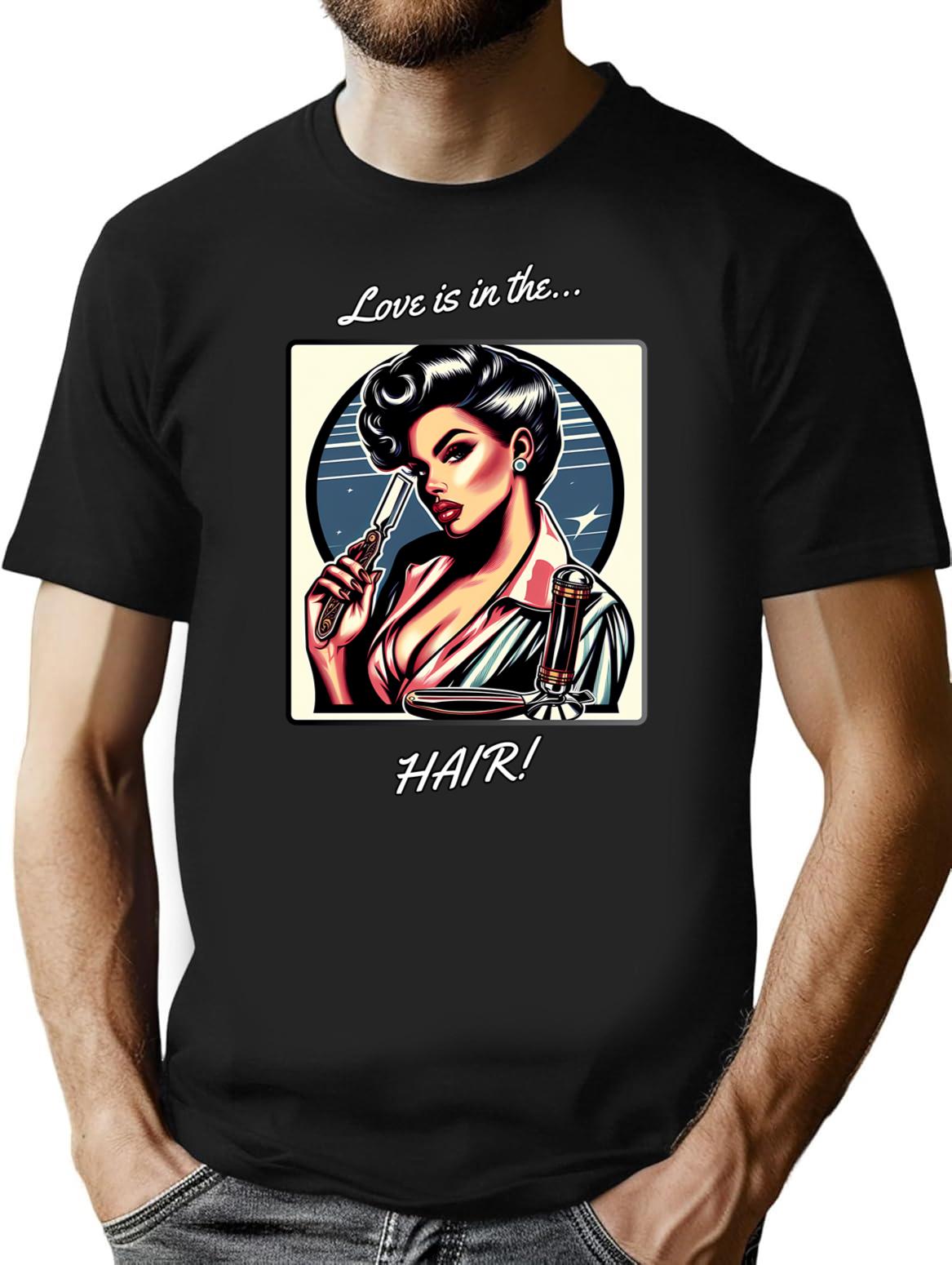 Barber Girl No.5 - Love Is In The Hair T-Shirt - Black