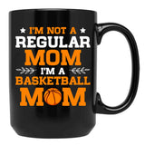 Basketball Mom I'M Not Normal Mom Black Coffee Mug, Gift Coffee Mug - Black