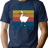 Be Gay Do Crime Vintage T Shirt Be Gay Shirt Lgbt Duck Goose Funny Shirt Gay Pride Lgbt Gift Pride Month Unisex Tee Goose Shirt - Navy