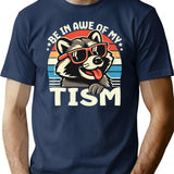 Be In Awe Of My Tism T-Shirt - Navy