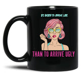 Beautiful Girl T-Shirt Funny T-Shirt Gift For Sister Gift For Girlfriend Makeup Black Coffee Mug, Gift Coffee Mug