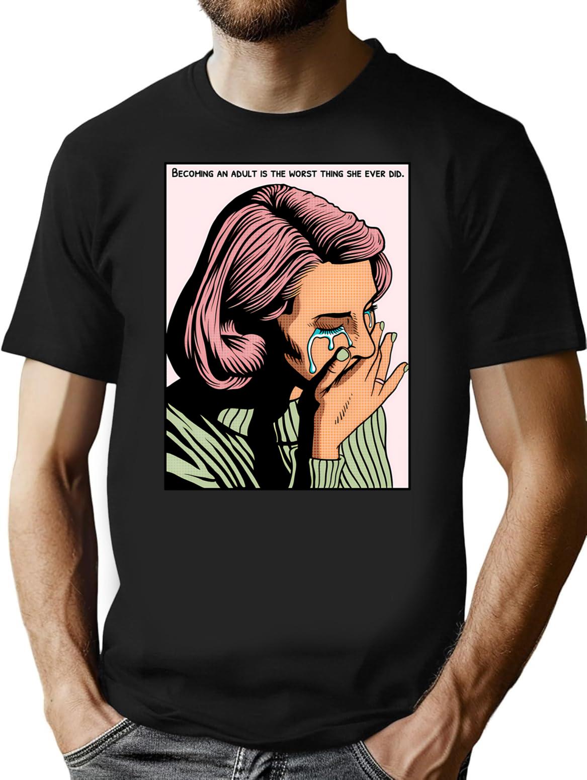 Becoming An Adult Sucks T-Shirt - Retro Graphic Tee for Men & Women - Black