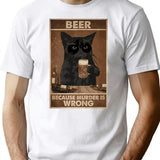 Beer Because Murder Is Wrong Funny Art Design Happy Apparel Essential Inspiration Joy Mood T-Shirt - White