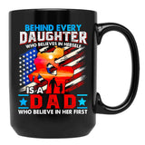 Behind Every Daughter Who Believes In Herself Is A Dad (1) Black Coffee Mug - Black