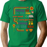 Being 20 In The 70s Was Much More Fun Than Being 70 In The 20s T-Shirt - Green