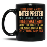 Being An Interpreter Is Easy Black Coffee Mug, Gift Coffee Mug