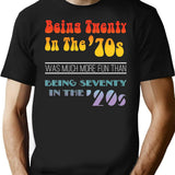 Being Twenty In The '70s Was Much More Fun Than Being Seventy In The '20s - Funny Boomer Design T-Shirt - Black