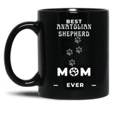 Best Anatolian Shepherd Mom Ever Black Coffee Mug, Gift Coffee Mug