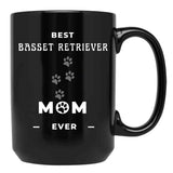 Best Basset Retriever Mom Ever Black Coffee Mug, Gift Coffee Mug - Black
