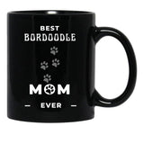 Best Bordoodle Mom Ever Black Coffee Mug, Gift Coffee Mug - Black