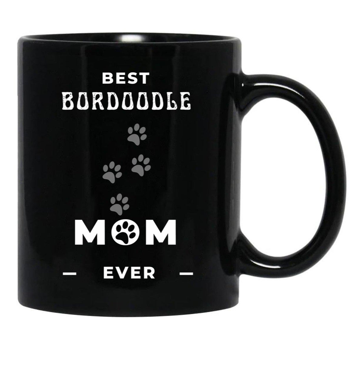 Best Bordoodle Mom Ever Black Coffee Mug, Gift Coffee Mug - Black