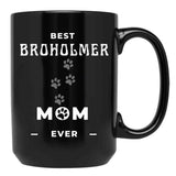 Best Broholmer Mom Ever Black Coffee Mug, Gift Coffee Mug - Black