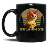 Best Cat Mom Ever T Black Coffee Mug, Gift Coffee Mug