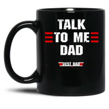Best Dad Ever Top Dad Funny Fathers Day Black Coffee Mug