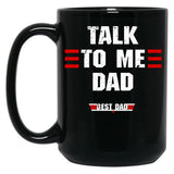 Best Dad Ever Top Dad Funny Fathers Day Black Coffee Mug