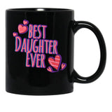 Best Daughter Ever (9) Black Coffee Mug - Black