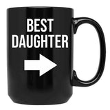Best Daughter Gift Black Coffee Mug - Black