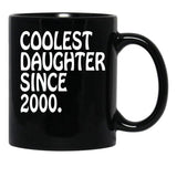 Best Gift For Teen Daughter Coolest Teenage Daughter 2000 Black Coffee Mug - Black